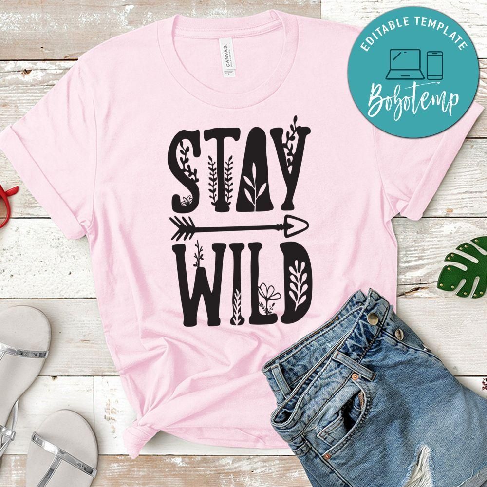 Stay Wild T-Shirt
