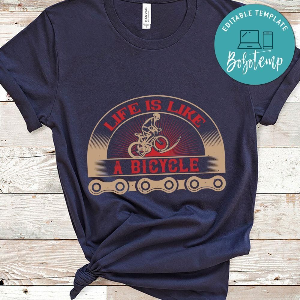 Life is like riding a bicycle Shirt