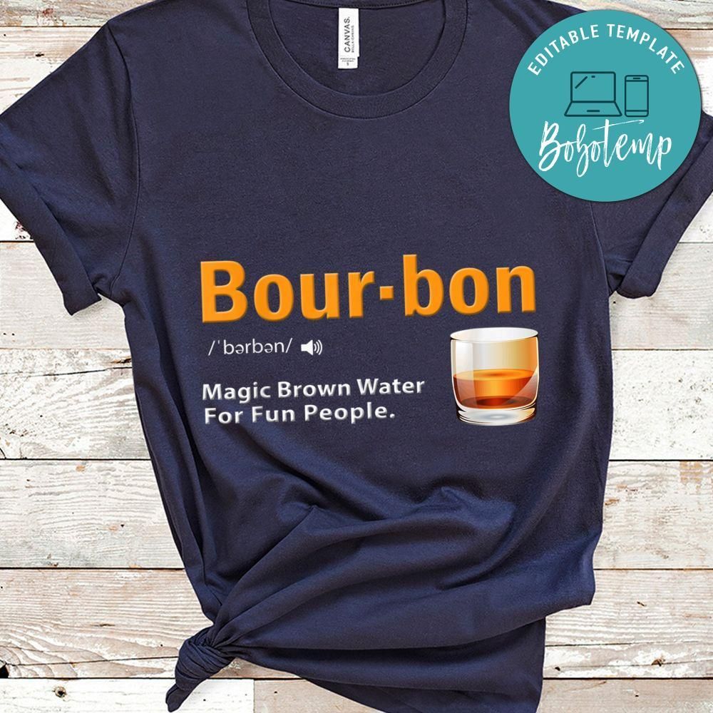 Whiskey Bourbon Definition Magic Brown Water Kentucky Shirt