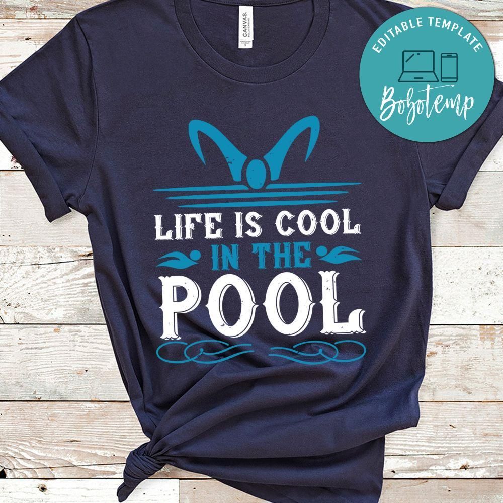 life is cool in the pool Shirt