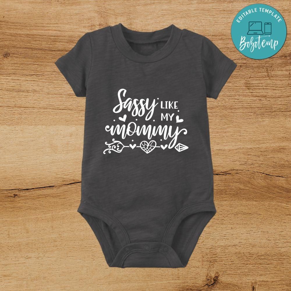 Sassy like my Mommy Baby Onesie