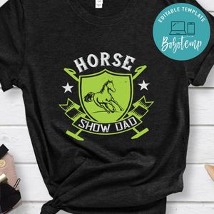 horse show dad Shirt