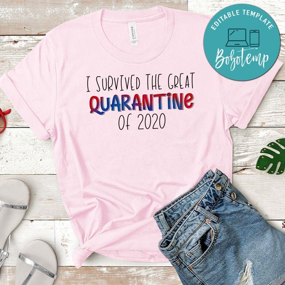 I Survived the Great Quarantine of 2020 T-Shirt