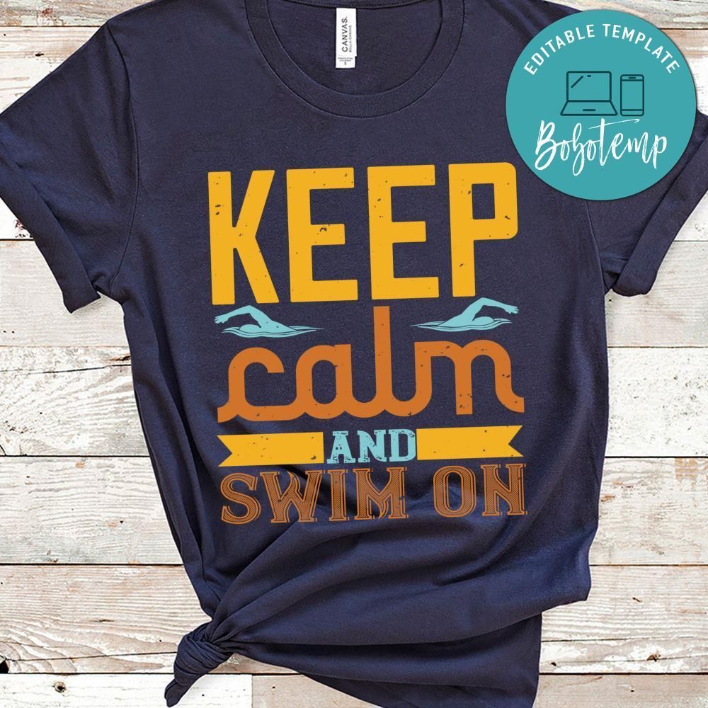 keep calm and swim on shirt
