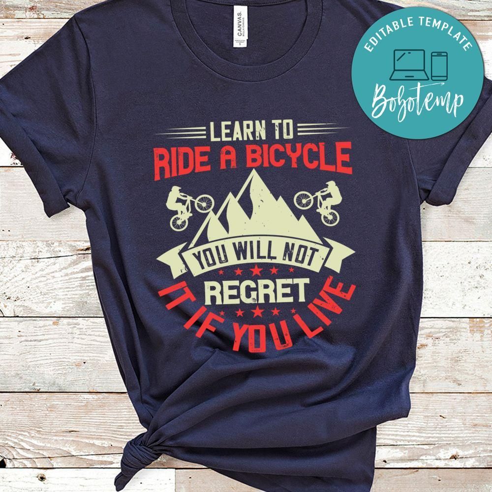 Learn to ride a bicycle T Shirt