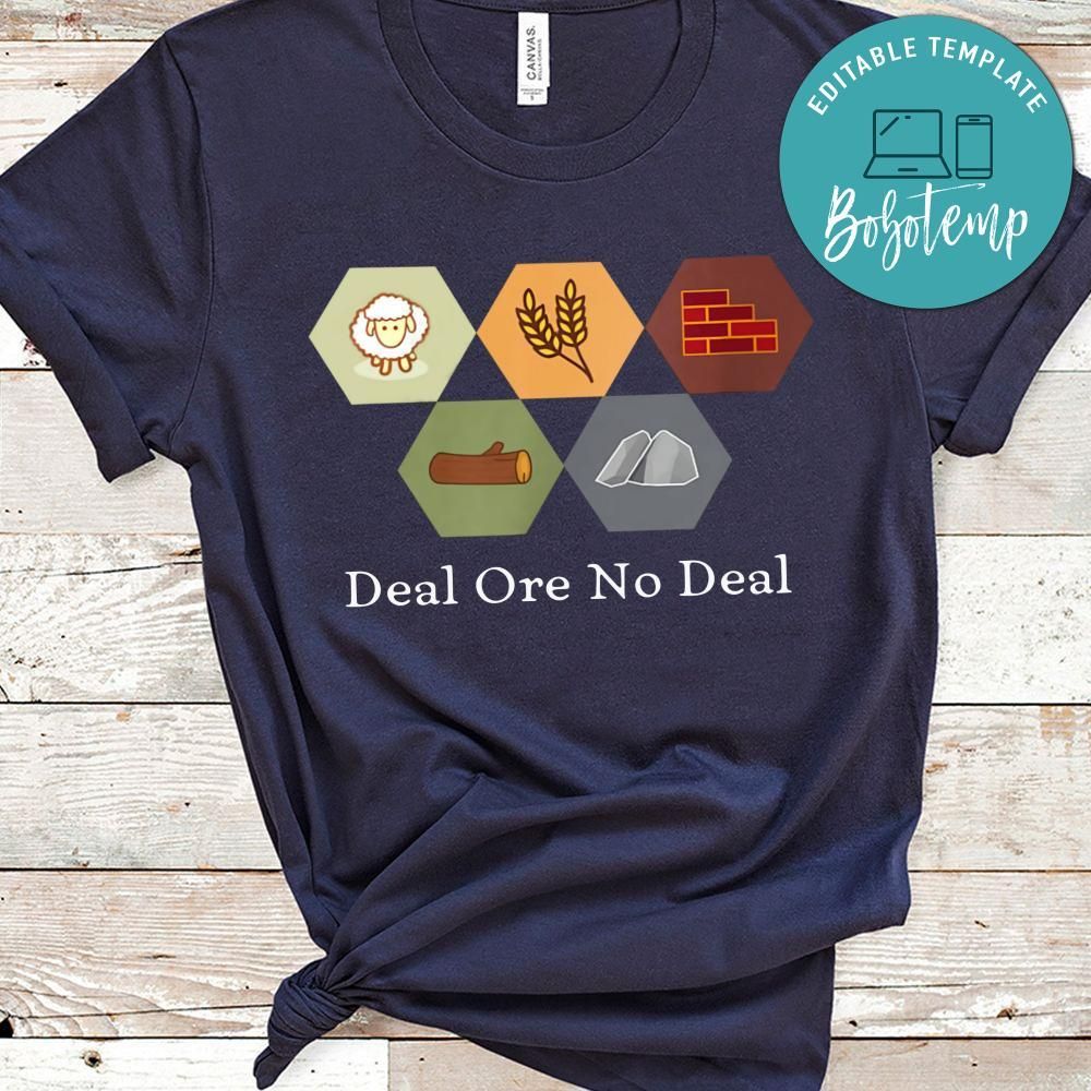 Deal Ore No Deal Settlers of Catan T-Shirt