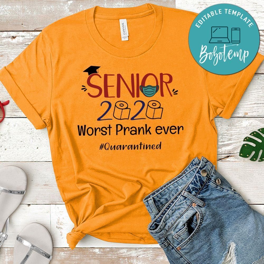 Senior 2020 Worst Prank Ever T-Shirt