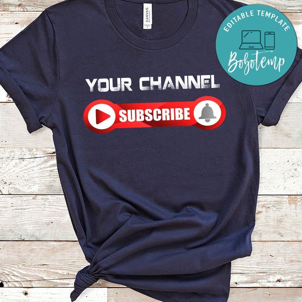 Subscribe YOUTUBE your channel custom T-Shirt