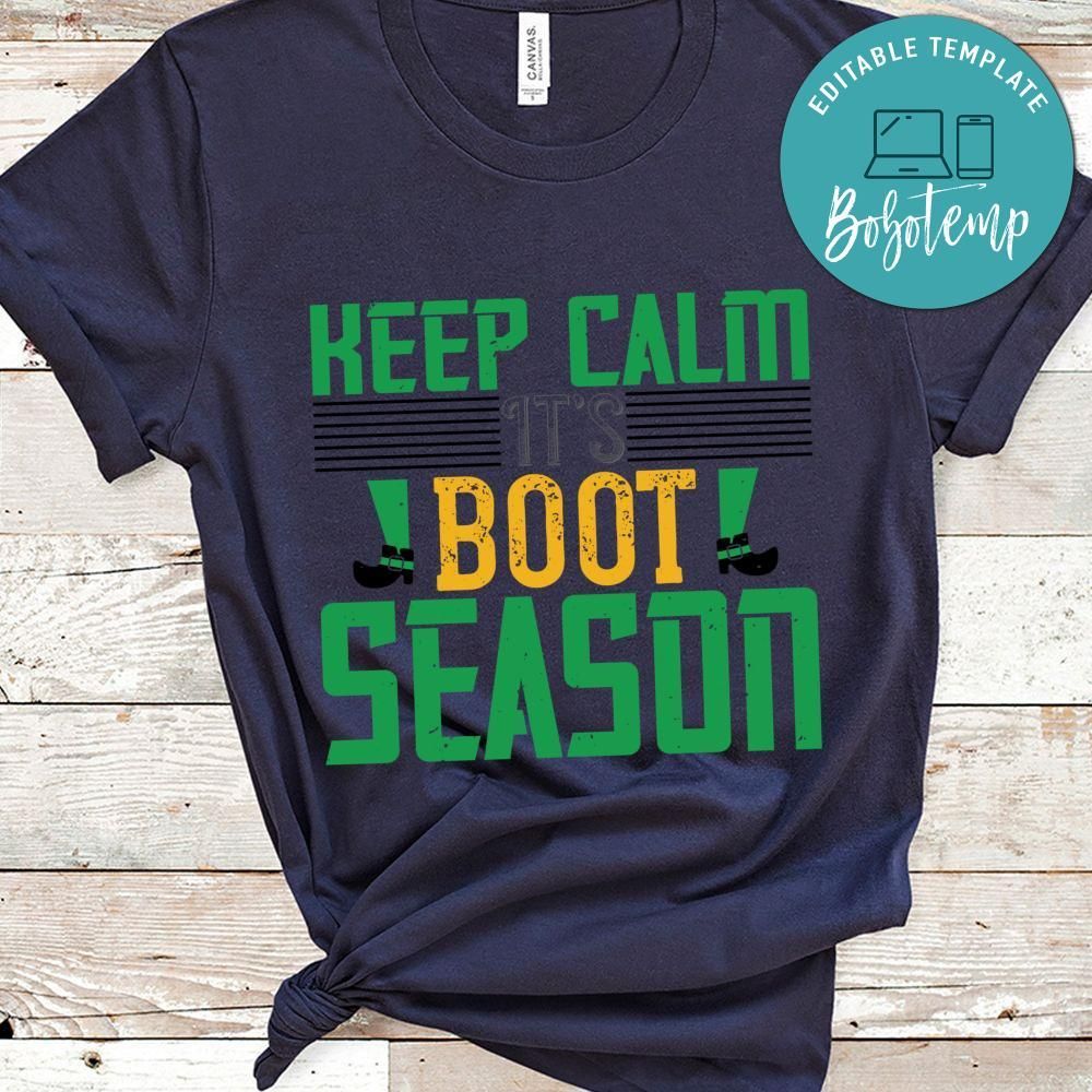 keep calm it’s boot season St. Patrick's Day Shirt