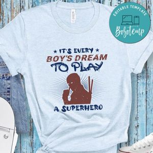 It’s every boy’s dream to play a superhero T Shirt