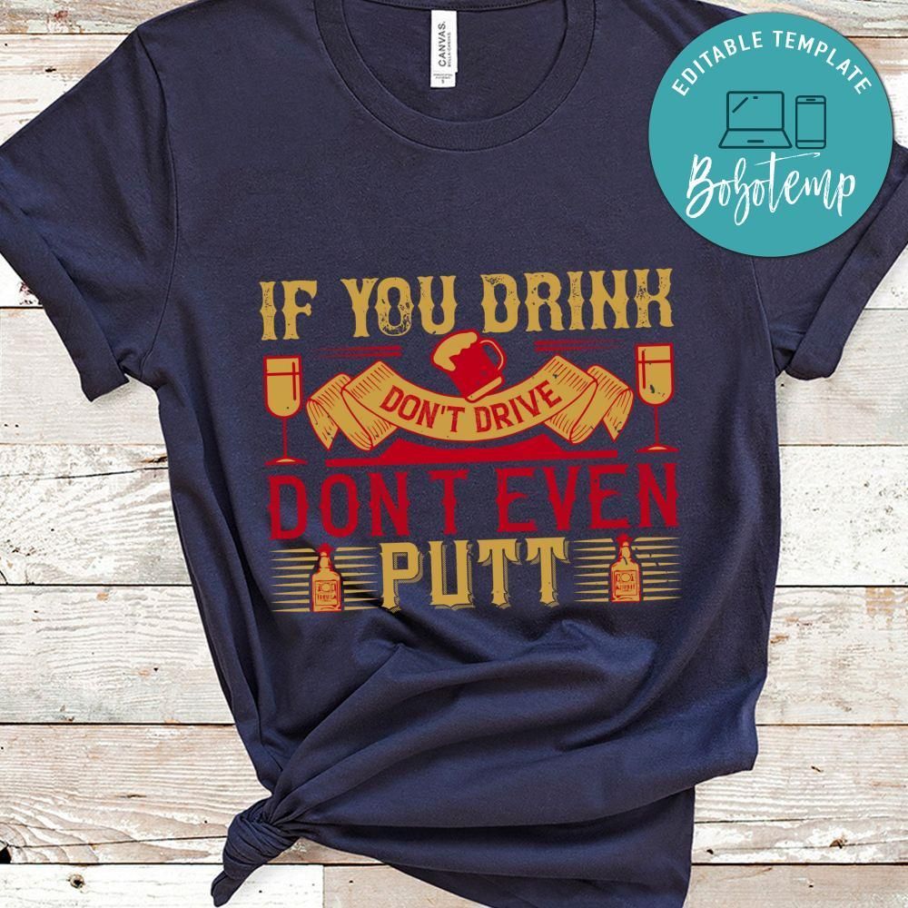 If you drink, don't drive T Shirt