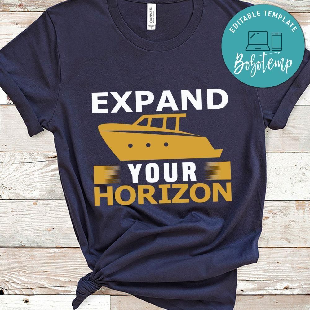 Expand your horizon shirt