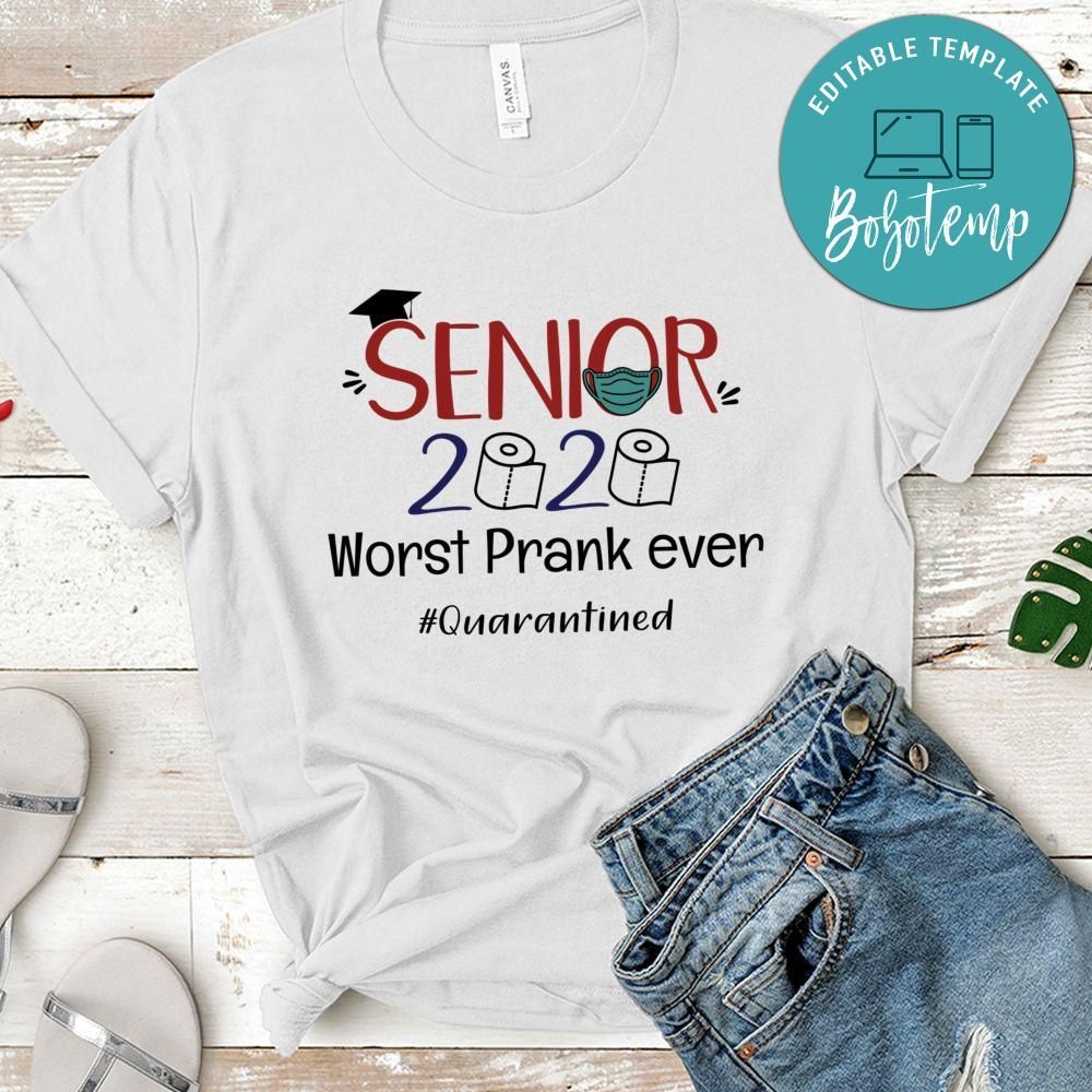 Senior 2020 Worst Prank Ever T-Shirt
