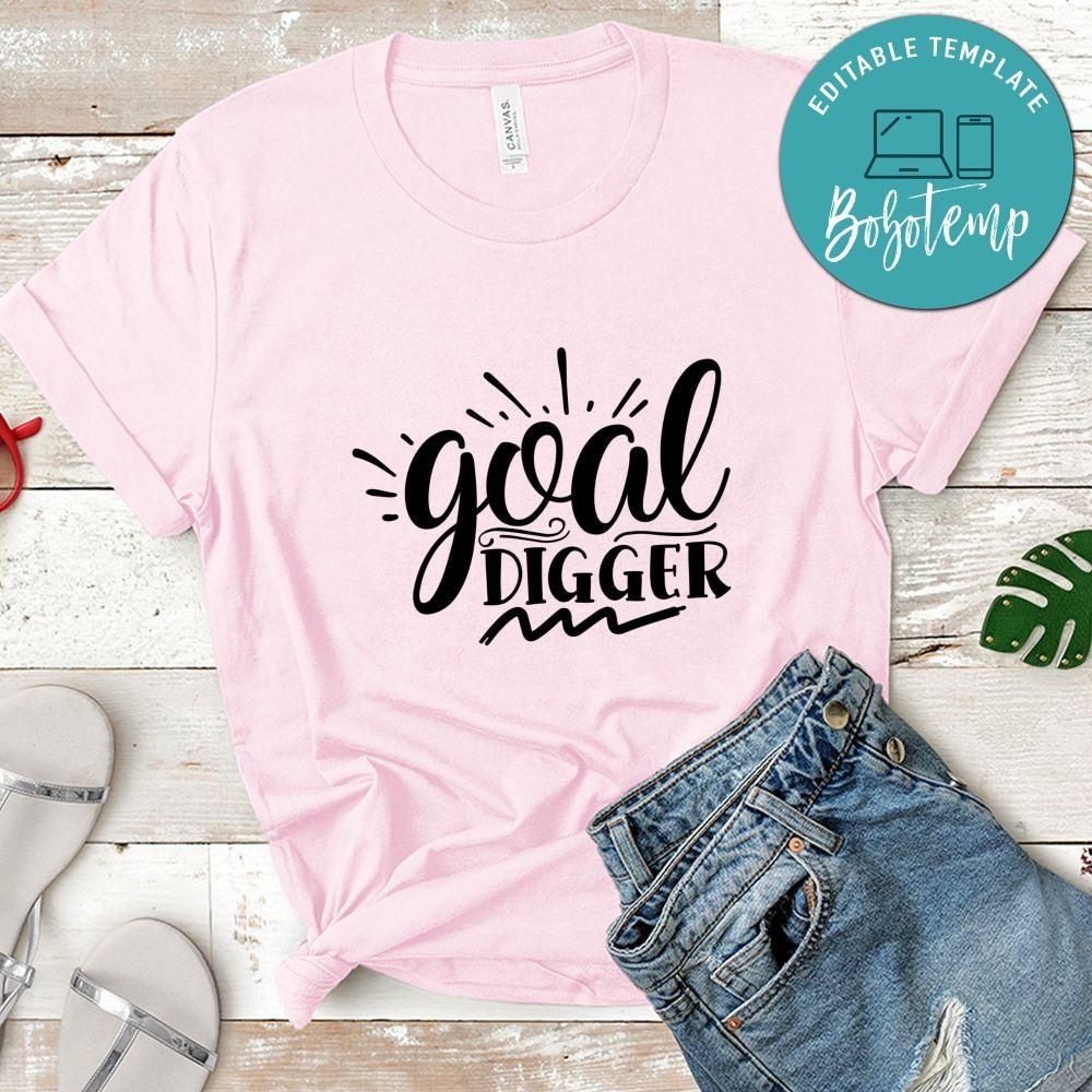 goal digger Mom Boss Shirt