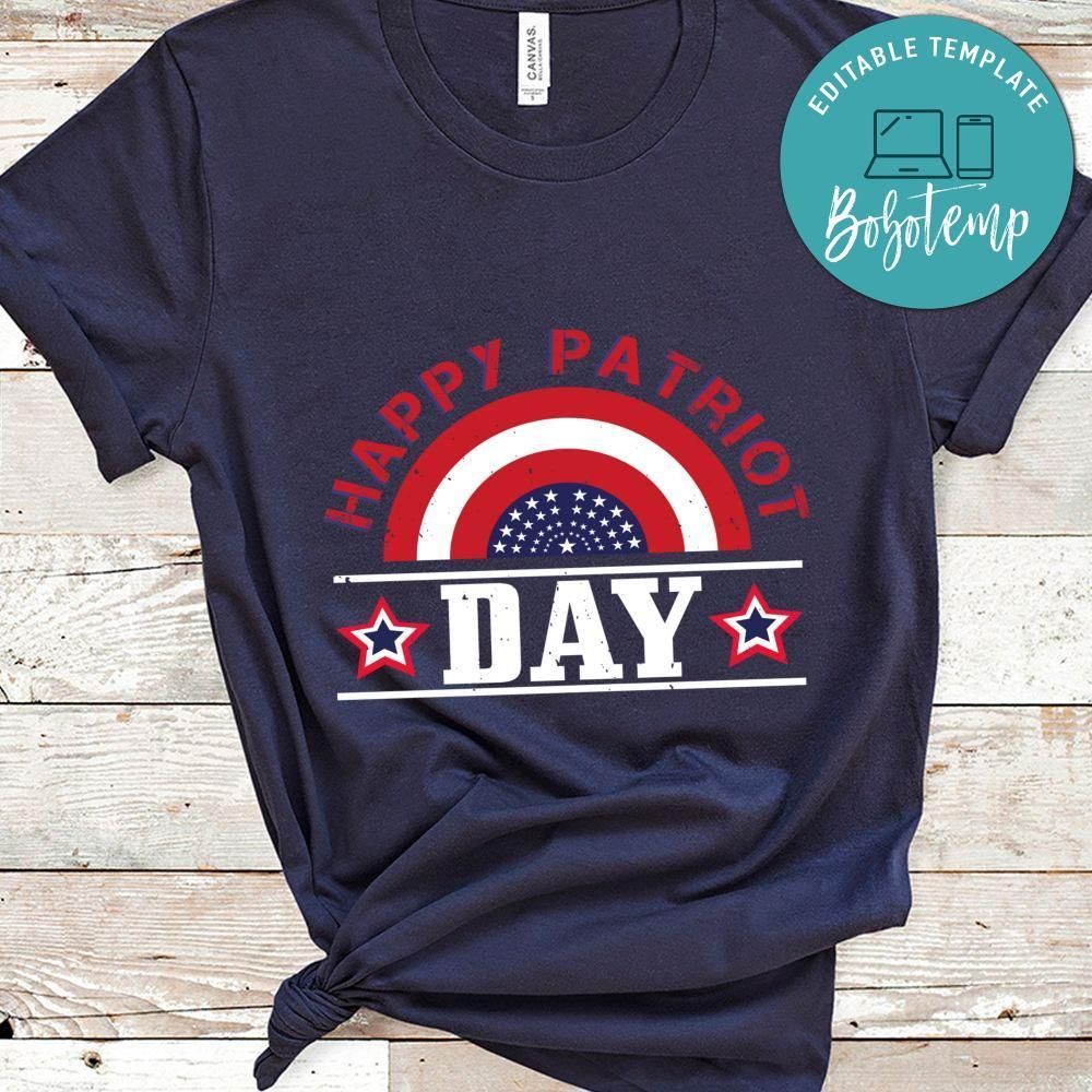 happy patriot day Shirt