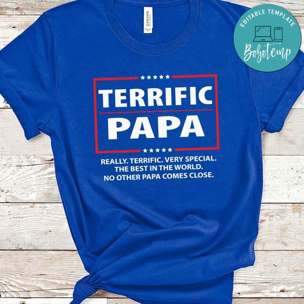 Father's Day Gift Papa Funny Campaign Shirt