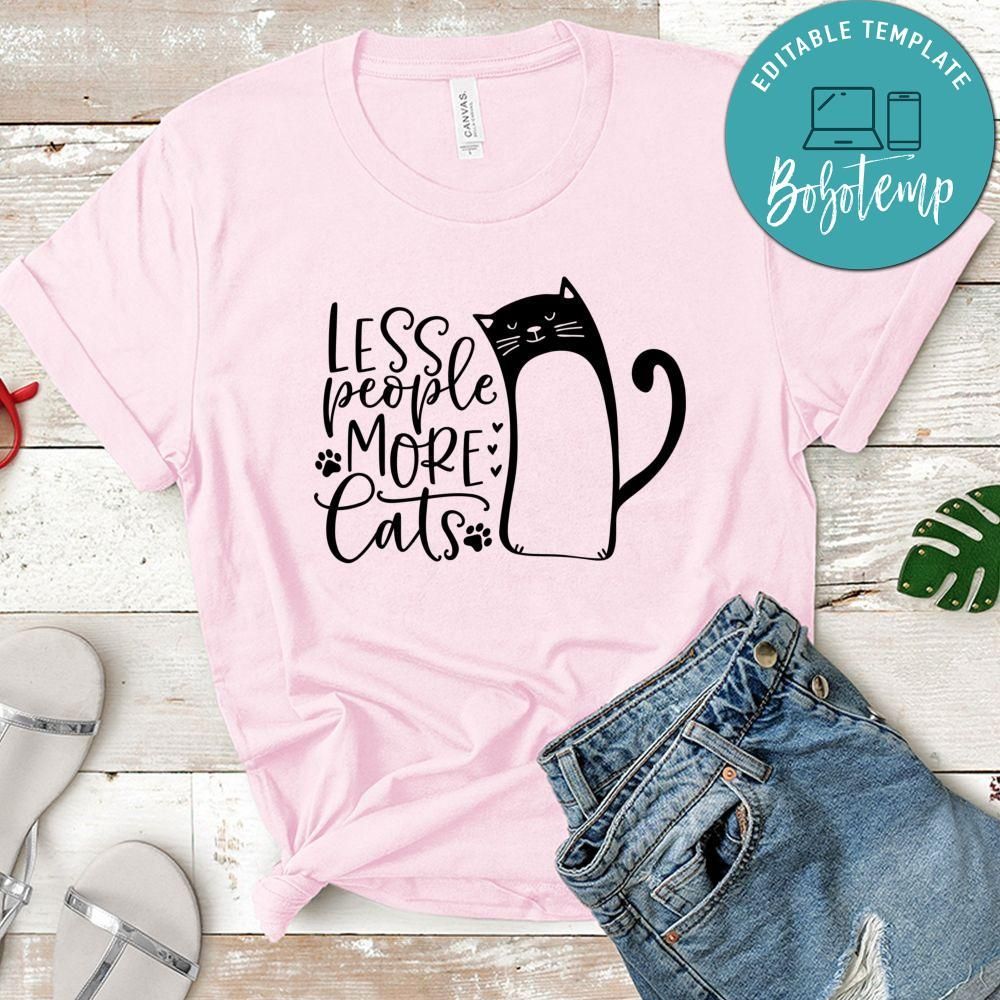Less People More Cats T-Shirt