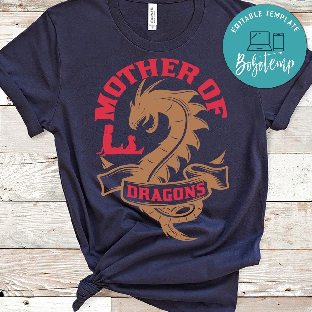 Mother Of Dragons Shirt
