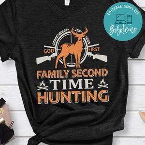 God First Family Second Time Hunting Shirt