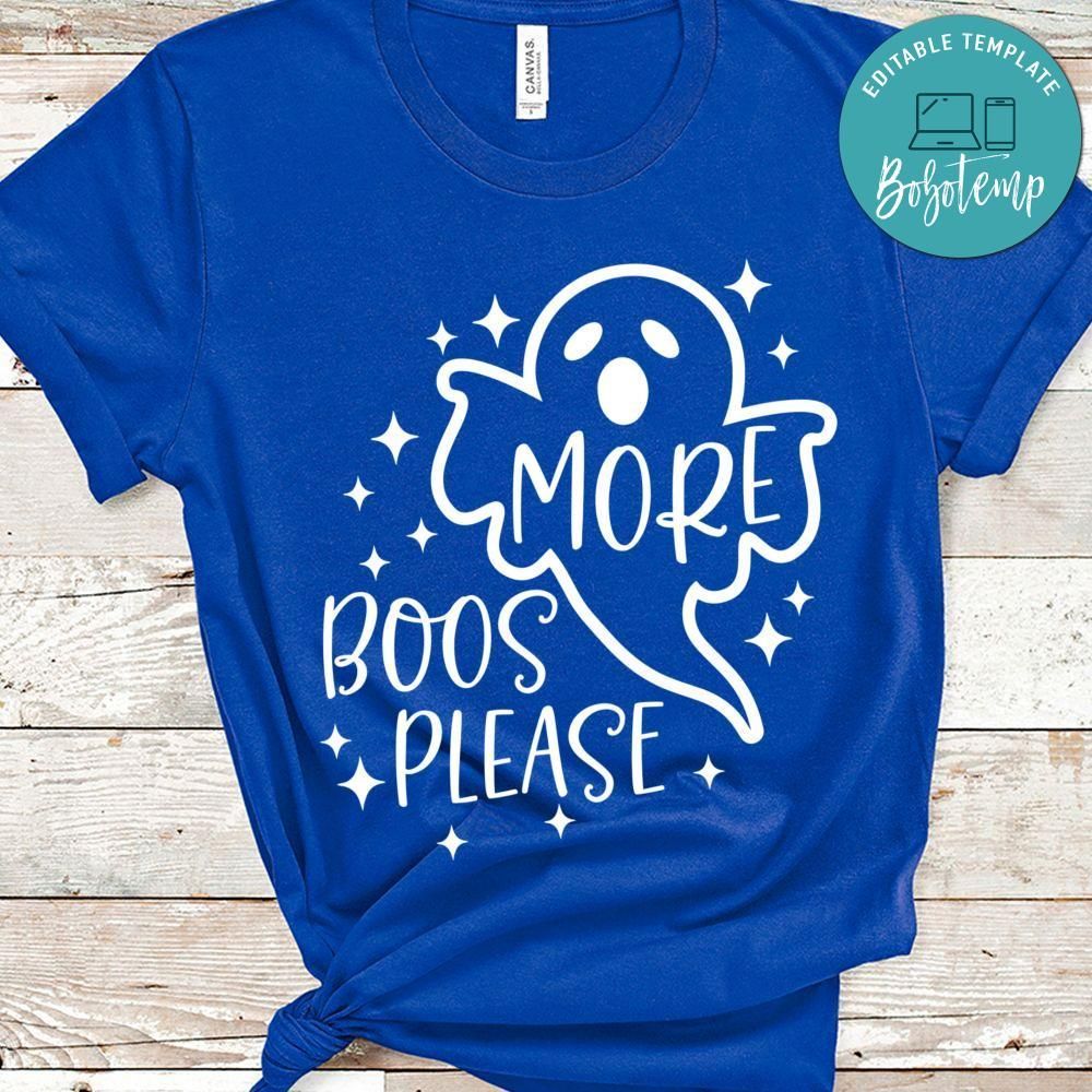 More Boos Please Halloween T-Shirt