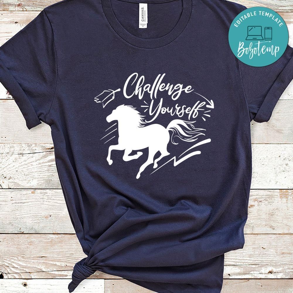 Challenge Yourself Shirt
