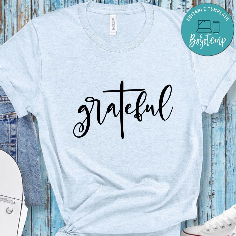 Grateful Shirt