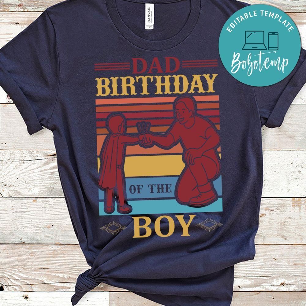 Dad Birthday Of The Boy Shirt