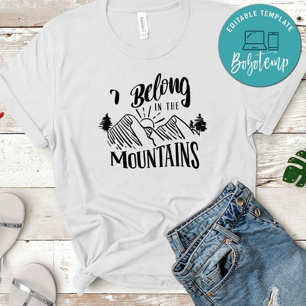 I Belong In The Mountain T-Shirt