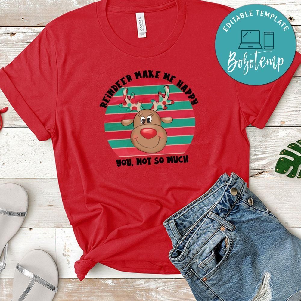 Reindeer Make Me Happy Christmas Shirt