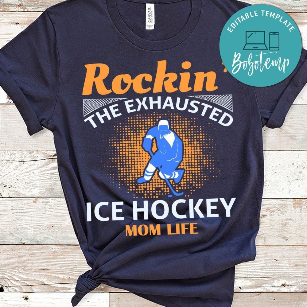 Rockin' The Exhausted Ice Hockey Mom Life Shirt