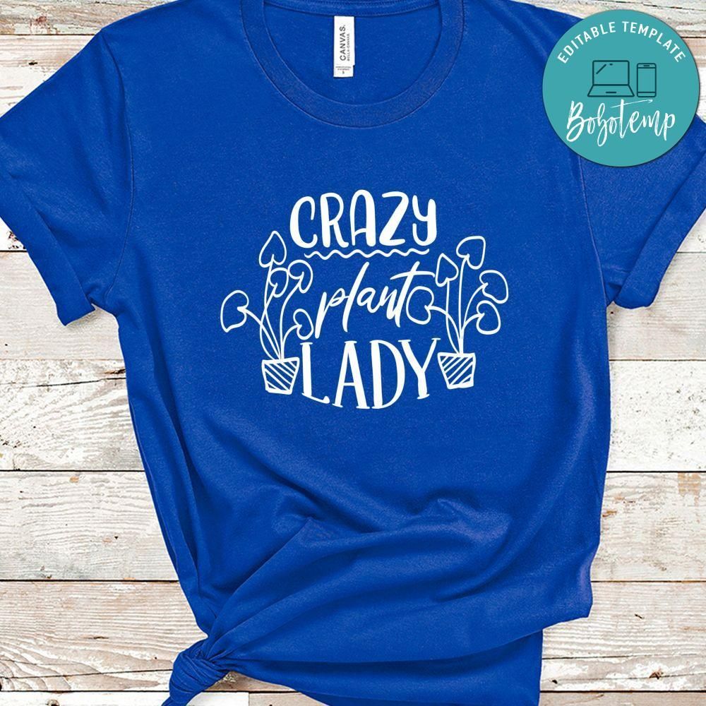 Crazy Plant Lady T-Shirt