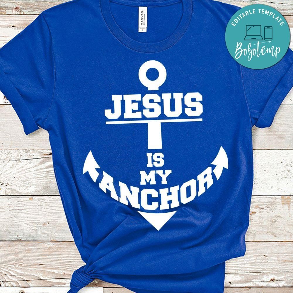 Jesus is My Anchor T-shirt