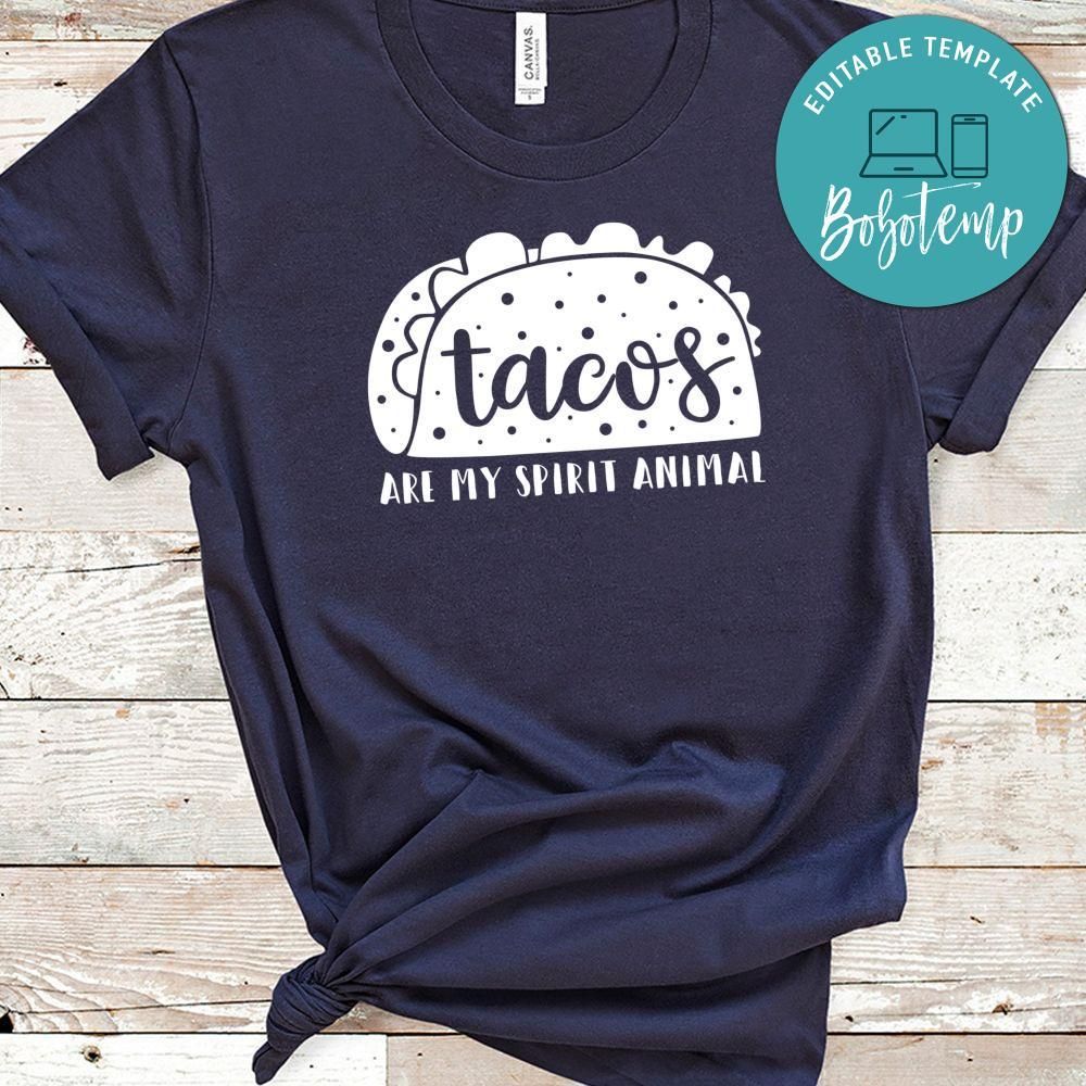Tacos Are My Spirit Animal Shirt