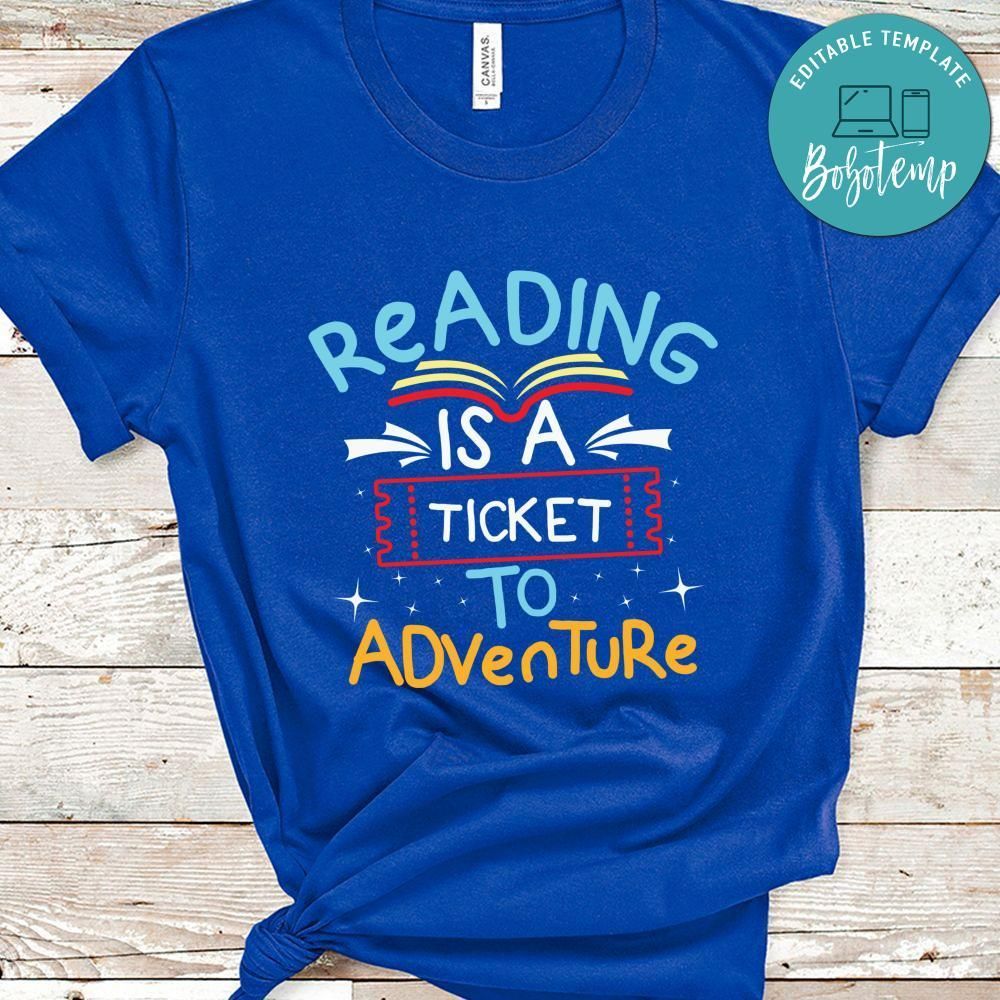 Reading is a Ticket to Adventure Shirt