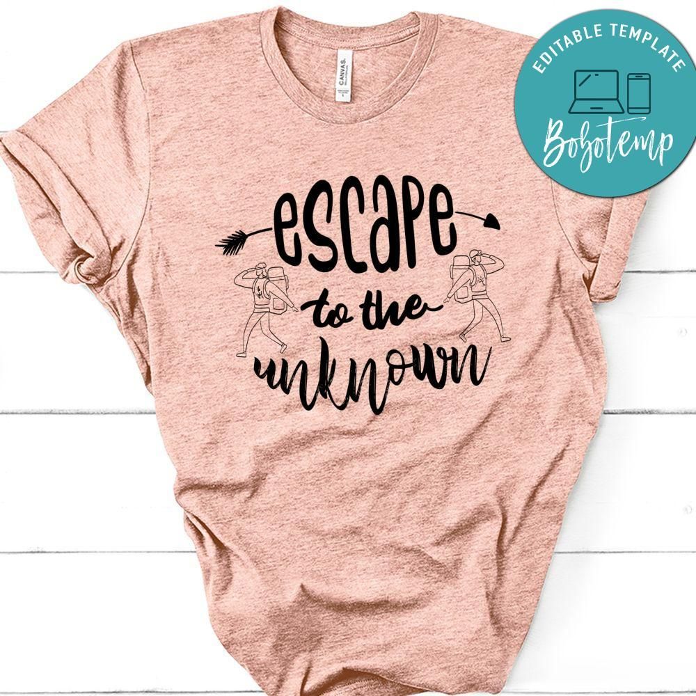 Escape To The Unknown T-Shirt