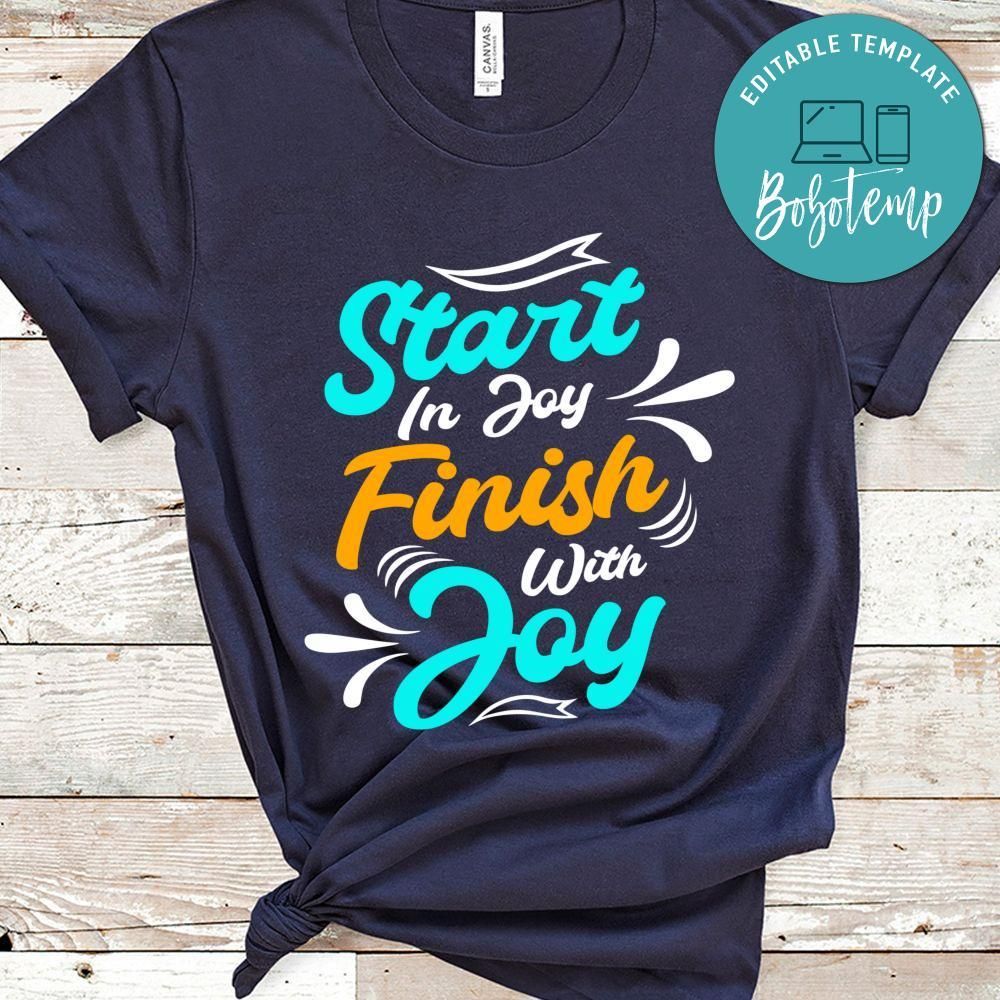 Start Finish Joy Shirt