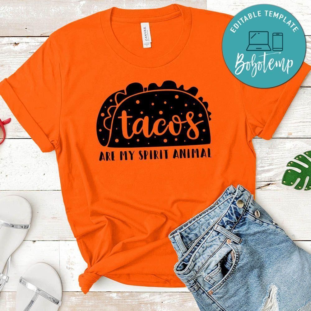 Tacos Are My Spirit Animal Shirt