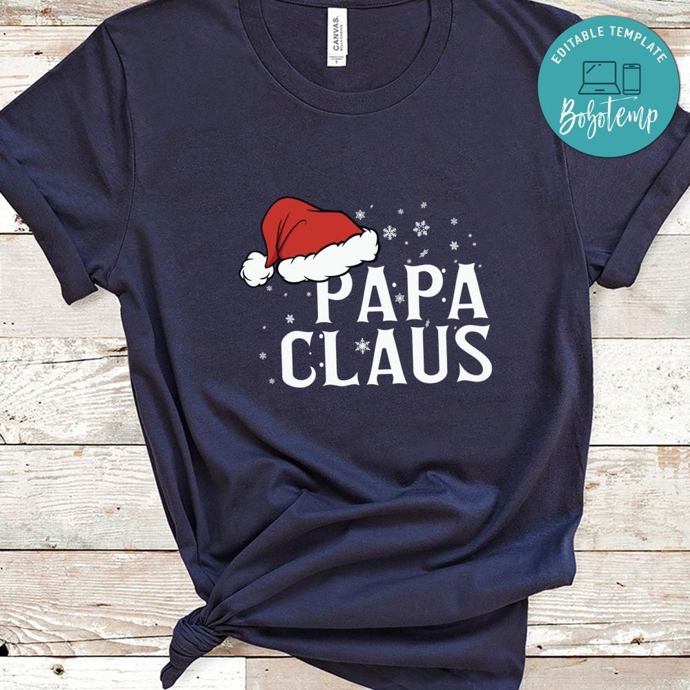 Papa Claus Funny Dad Santa Shirt