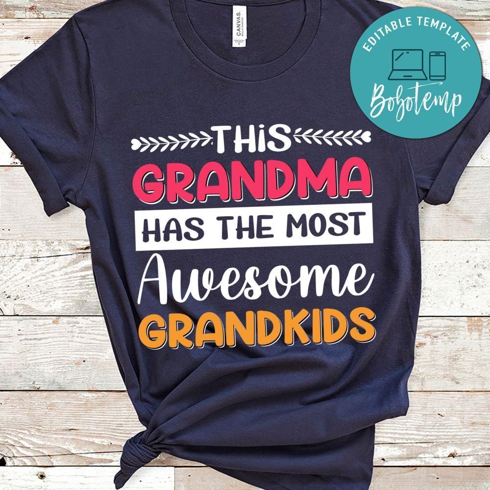 This Grandma Has The Most Awesome Grandkids Shirt