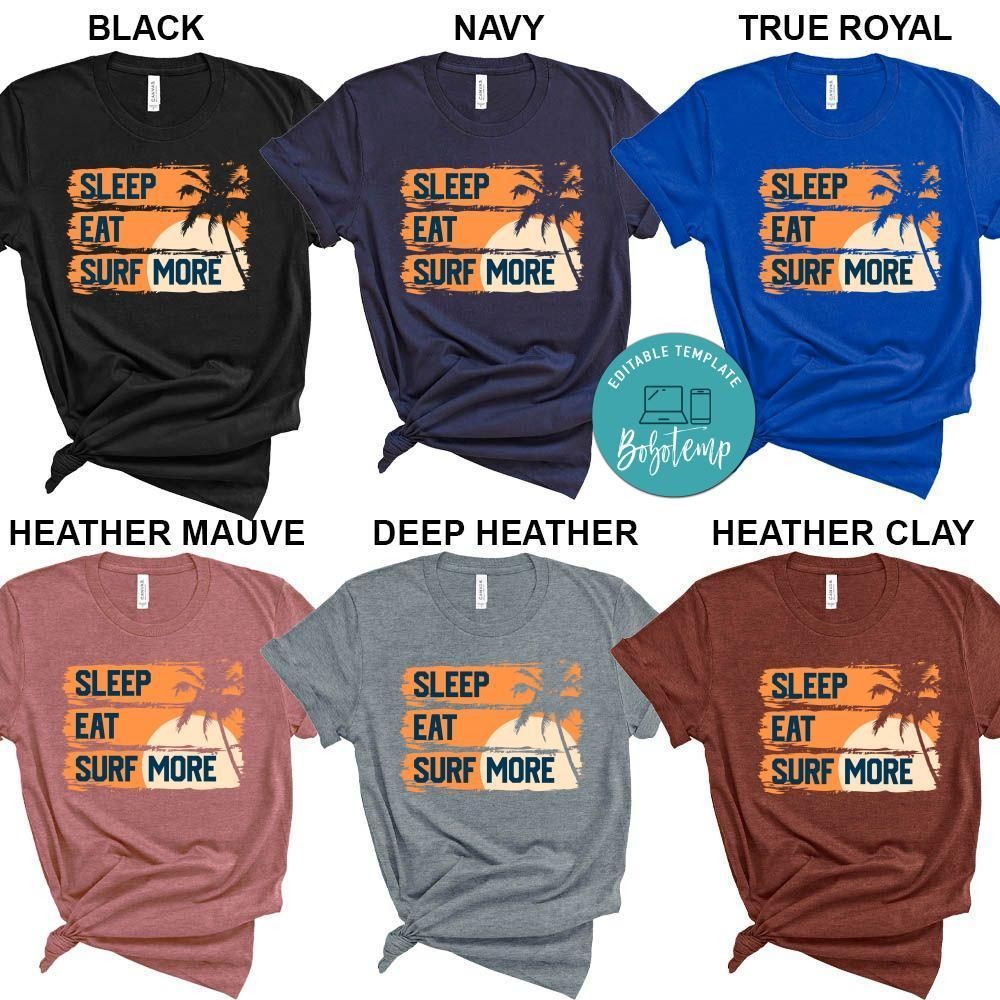 Sleep Eat Surf More Shirt