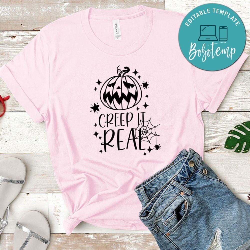 Creep It Real Halloween Shirt