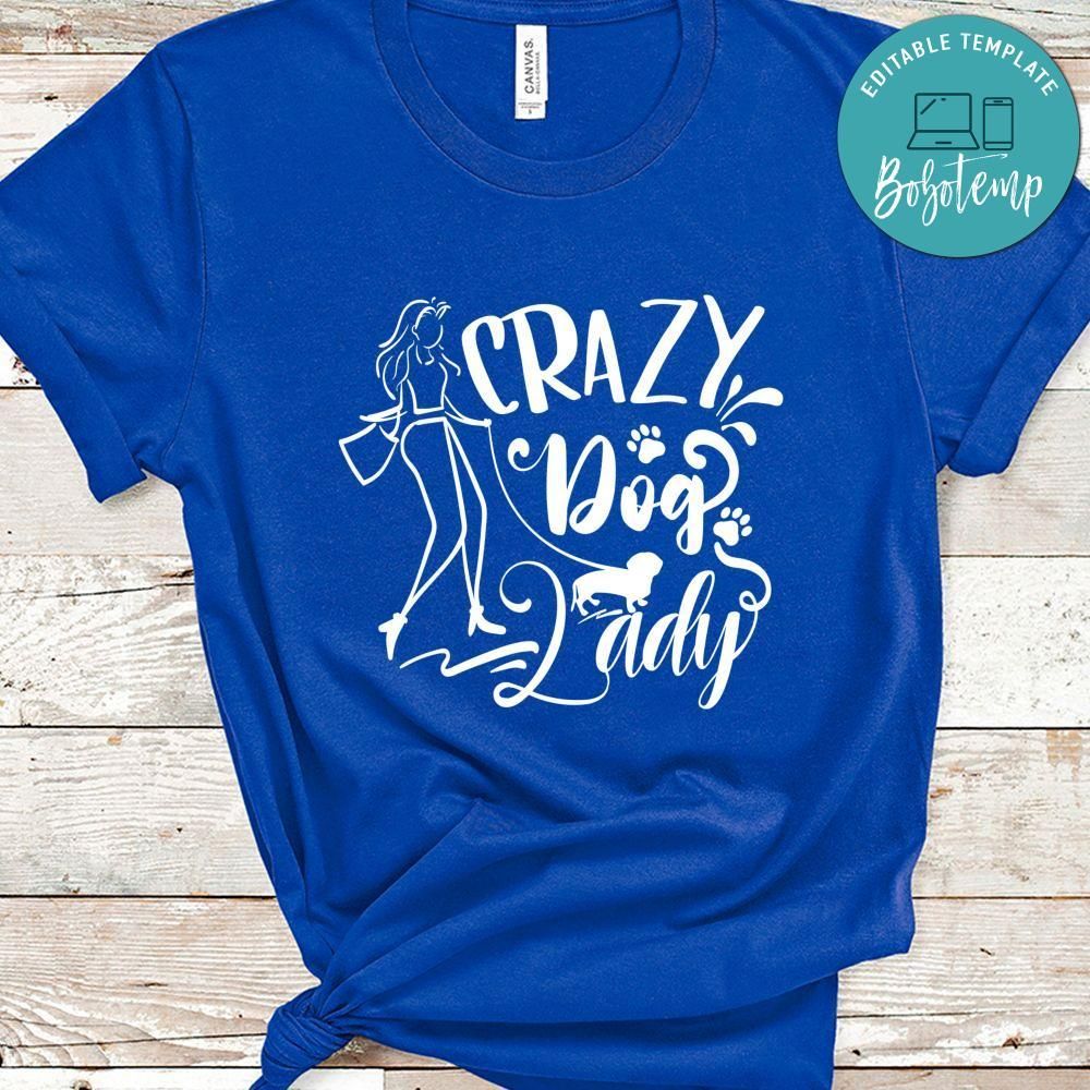 Crazy Dog Lady Shirt