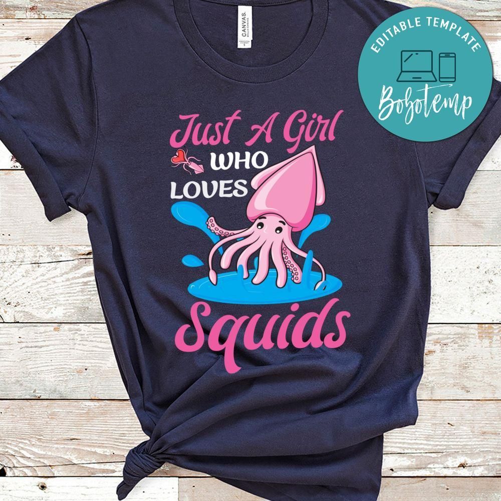 Just A Girl Who Loves Squids Shirt