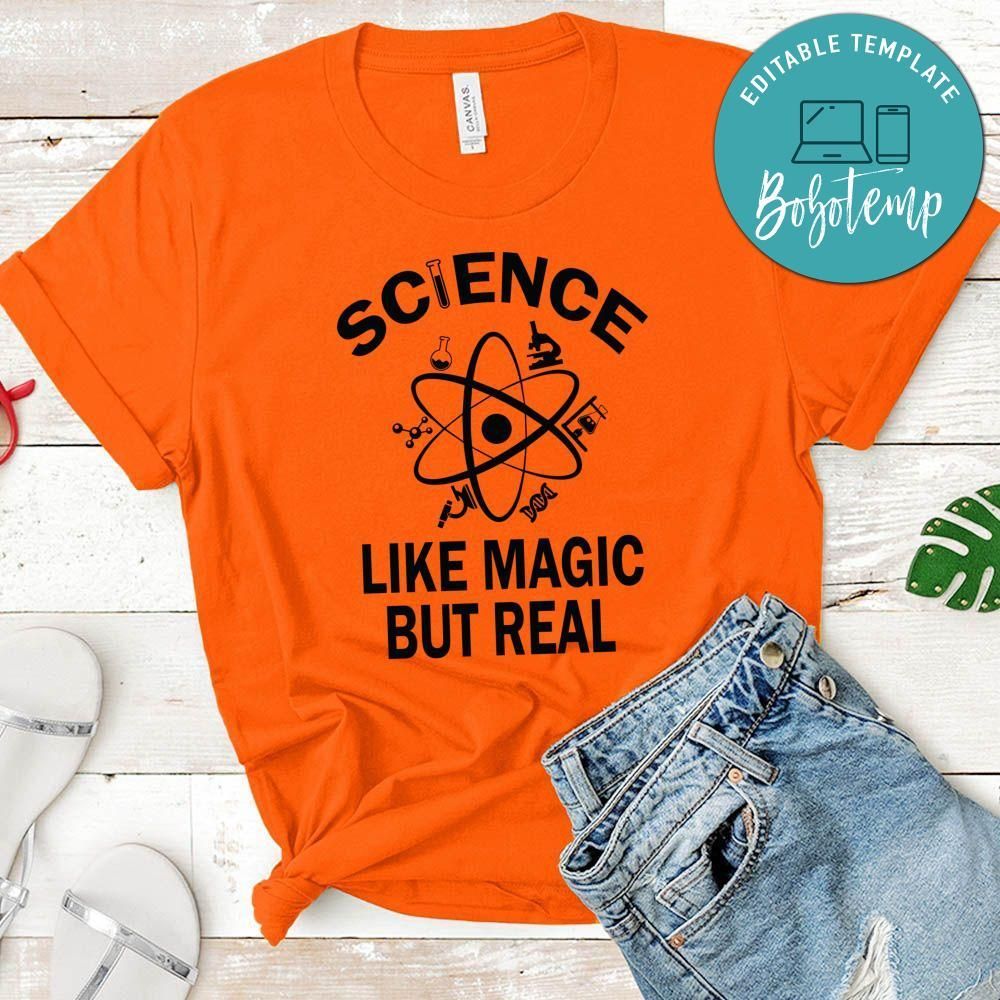 Science Like Magic But Real Shirt