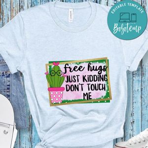 Dont Touch Me Shirt