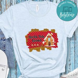 North Pole Bound Christmas Shirt