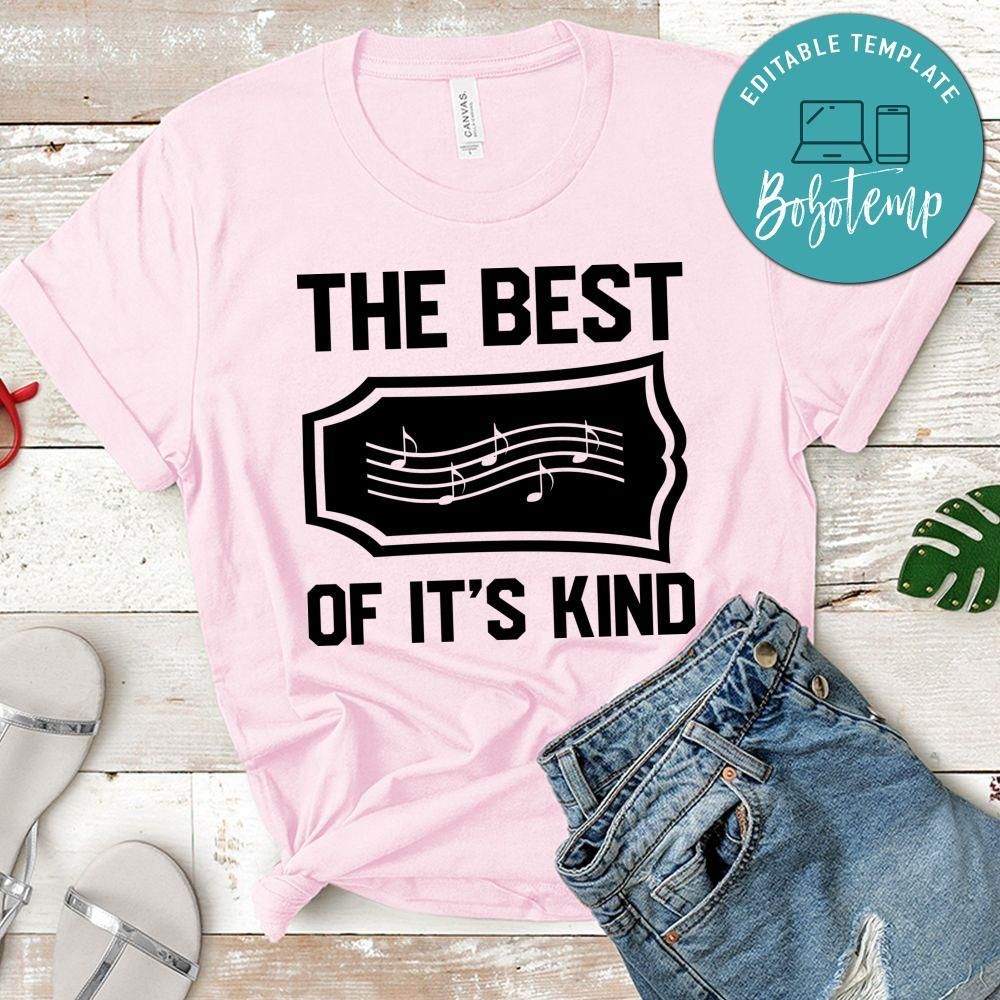 The Best Of It's Kind Shirt