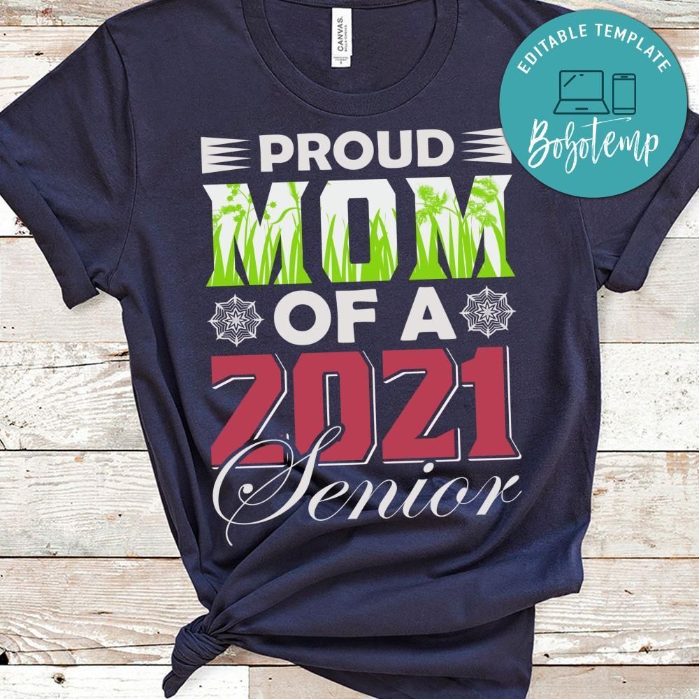 Proud Mom Of A 2021 Jenior Shirt