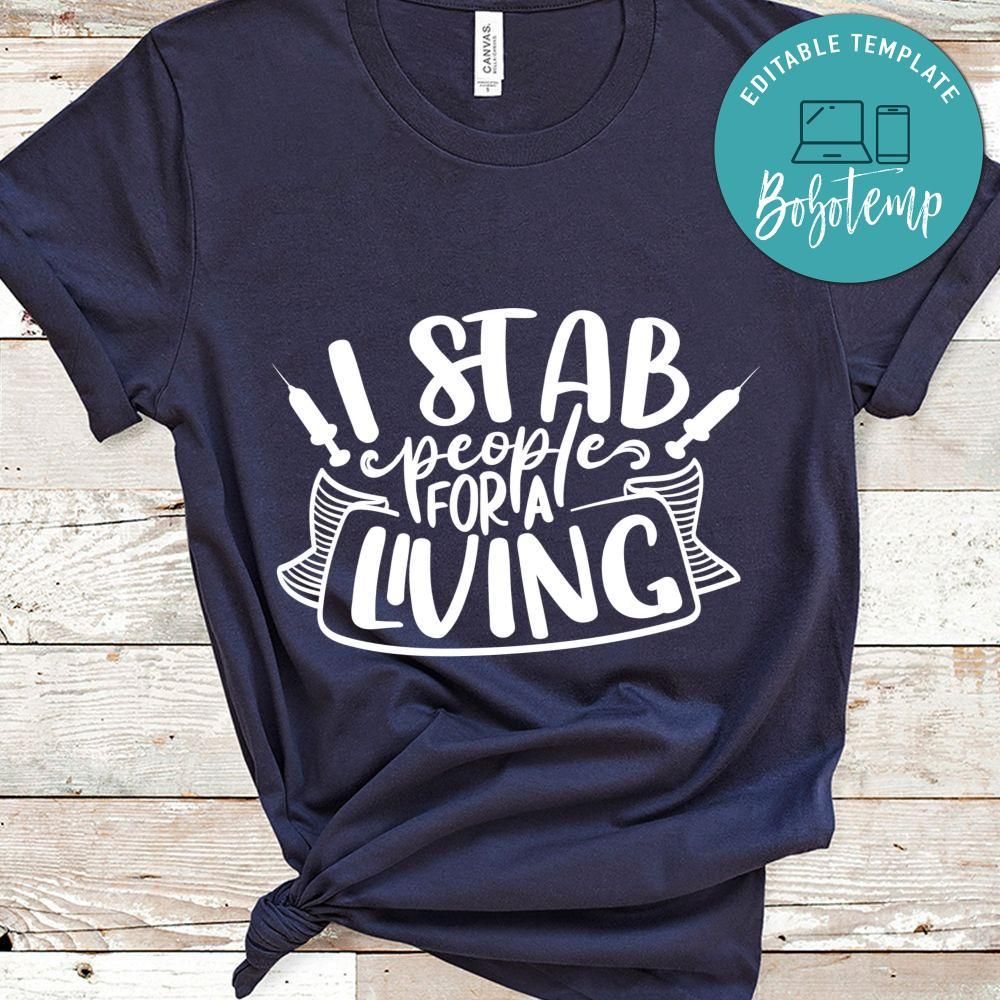 I Stab People For A Living Shirt