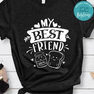 My Best Friend Shirt